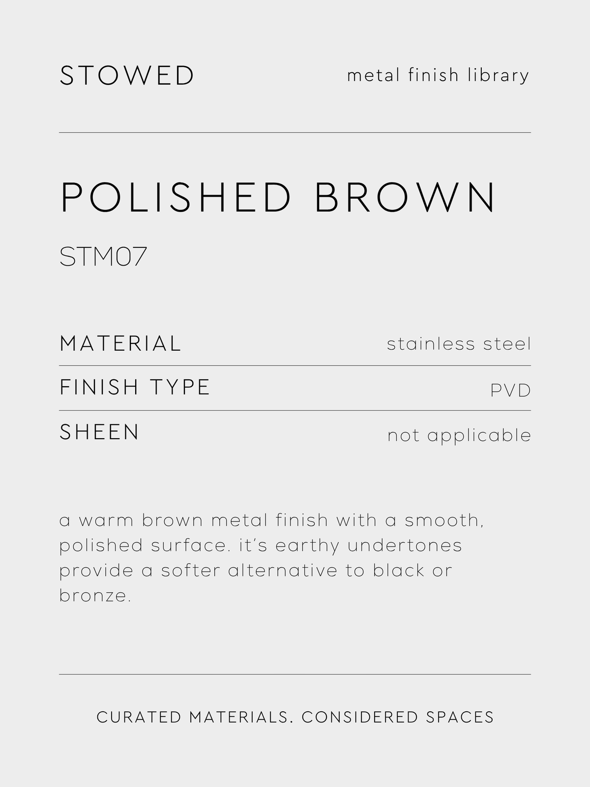 POLISHED BROWN