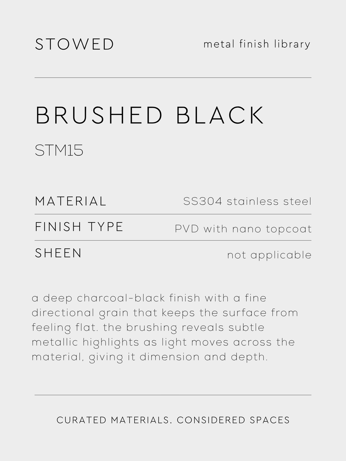 BRUSHED BLACK